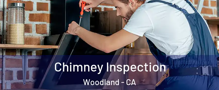 Chimney Inspection Woodland - CA