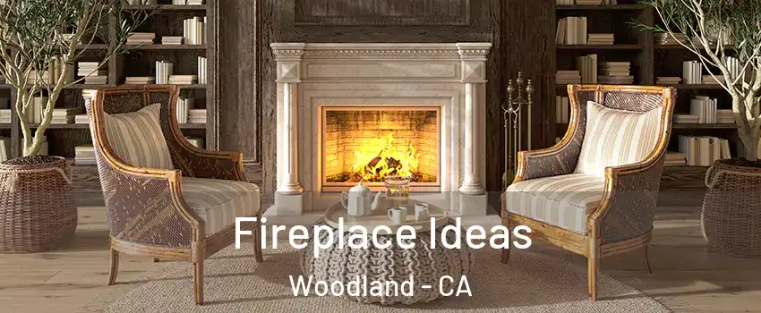  Fireplace Ideas Woodland - CA