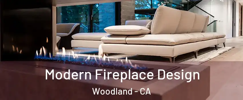  Modern Fireplace Design Woodland - CA