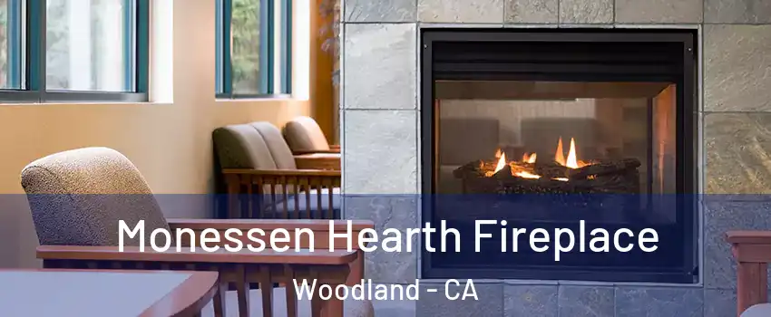  Monessen Hearth Fireplace Woodland - CA