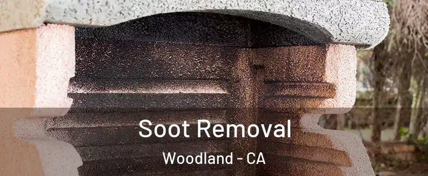  Soot Removal Woodland - CA